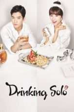 Nonton Streaming Download Drama Drinking Solo (2016) Subtitle Indonesia