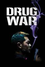 Nonton Streaming Download Drama Nonton Drug War (2012) Sub Indo jf Subtitle Indonesia