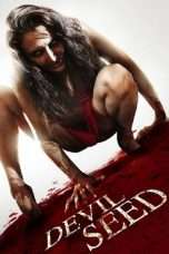 Nonton Streaming Download Drama Devil Seed (2012) Subtitle Indonesia
