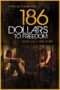 Nonton Streaming Download Drama 186 Dollars to Freedom (2012) Subtitle Indonesia