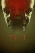 Nonton Streaming Download Drama Tilt (2017) Subtitle Indonesia