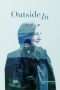 Nonton Streaming Download Drama Outside In (2018) Subtitle Indonesia