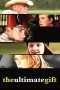 Nonton Streaming Download Drama The Ultimate Gift (2006) Subtitle Indonesia