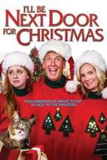 Nonton Streaming Download Drama I’ll Be Next Door for Christmas (2018) Subtitle Indonesia