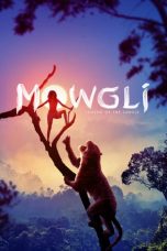 Nonton Streaming Download Drama Nonton Mowgli: Legend of the Jungle (2018) Sub Indo jf Subtitle Indonesia