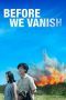 Nonton Streaming Download Drama Nonton Before We Vanish (2017) Sub Indo jf Subtitle Indonesia