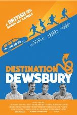 Nonton Streaming Download Drama Destination: Dewsbury (2019) Subtitle Indonesia