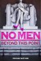 Nonton Streaming Download Drama No Men Beyond This Point (2015) Subtitle Indonesia