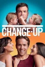 Nonton Streaming Download Drama Nonton The Change-Up (2011) Sub Indo jf Subtitle Indonesia