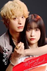 Nonton Streaming Download Drama Nonton Make Up with Mud 2024 Sub Indo Subtitle Indonesia