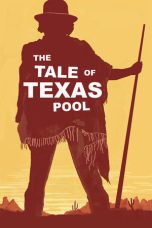 Nonton Streaming Download Drama Nonton The Tale of Texas Pool 2024 Sub Indo JF Subtitle Indonesia