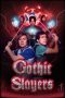 Nonton Streaming Download Drama Nonton Gothic Slayers 2025 Sub Indo JF Subtitle Indonesia