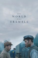 Nonton Streaming Download Drama Nonton The World Will Tremble 2025 Sub Indo JF Subtitle Indonesia