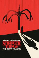 Nonton Streaming Download Drama Nonton Behind the Curtain: Stranger Things: The First Shadow 2025 Sub Indo JF Subtitle Indonesia