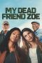 Nonton Streaming Download Drama Nonton My Dead Friend Zoe 2024 Sub Indo Subtitle Indonesia