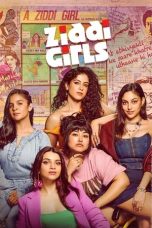 Nonton Streaming Download Drama Nonton Ziddi Girls 2025 Sub Indo Subtitle Indonesia
