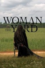 Nonton Streaming Download Drama Nonton The Woman in the Yard 2025 Sub Indo JF Subtitle Indonesia