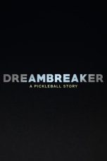 Nonton Streaming Download Drama Nonton Dreambreaker: A Pickleball Story 2024 Sub Indo JF Subtitle Indonesia