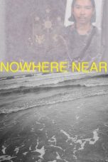 Nonton Streaming Download Drama Nonton Nowhere Near 2023 Sub Indo JF Subtitle Indonesia