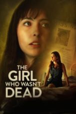 Nonton Streaming Download Drama Nonton The Girl Who Wasn’t Dead 2024 Sub Indo JF Subtitle Indonesia