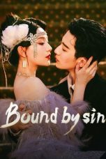 Nonton Streaming Download Drama Nonton Bound by Sin 2025 Sub Indo Subtitle Indonesia