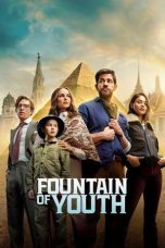 Nonton Streaming Download Drama Nonton Fountain of Youth 2025 Sub Indo Subtitle Indonesia