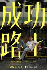 Nonton Streaming Download Drama Nonton Love Leads to The Success 2025 Sub Indo Subtitle Indonesia