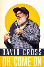 Nonton Streaming Download Drama Nonton David Cross: Oh Come On 2019 Sub Indo JF Subtitle Indonesia