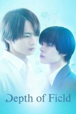 Nonton Streaming Download Drama Nonton Depth of Field 2025 Sub Indo Subtitle Indonesia