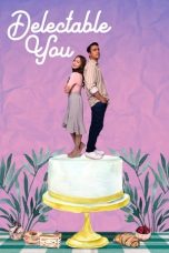 Nonton Streaming Download Drama Nonton Delectable You 2023 Sub Indo Subtitle Indonesia