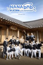 Nonton Streaming Download Drama Nonton NANA bnb with SEVENTEEN 2025 Sub Indo Subtitle Indonesia
