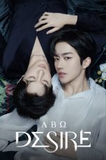 Nonton Streaming Download Drama Nonton ABO Desire 2025 Sub Indo Subtitle Indonesia