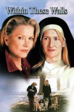 Nonton Streaming Download Drama Nonton Within These Walls 2001 Sub Indo JF Subtitle Indonesia