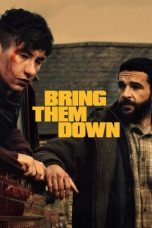 Nonton Streaming Download Drama Nonton Bring Them Down 2025 Sub Indo JF Subtitle Indonesia