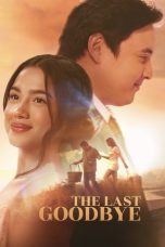 Nonton Streaming Download Drama Nonton The Last Goodbye 2025 Sub Indo Subtitle Indonesia