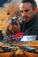 Nonton Streaming Download Drama Nonton 6 Hours Away 2024 Sub Indo JF Subtitle Indonesia