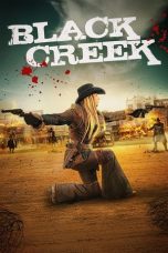 Nonton Streaming Download Drama Nonton Black Creek 2024 Sub Indo Subtitle Indonesia