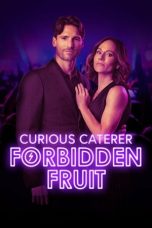 Nonton Streaming Download Drama Nonton Curious Caterer: Forbidden Fruit 2024 Sub Indo JF Subtitle Indonesia