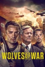 Nonton Streaming Download Drama Nonton Wolves of War 2023 Sub Indo JF Subtitle Indonesia