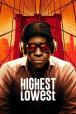 Nonton Streaming Download Drama Nonton Highest 2 Lowest 2025 Sub Indo Subtitle Indonesia