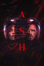 Nonton Streaming Download Drama Nonton Ash 2025 Sub Indo Subtitle Indonesia