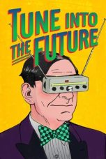 Nonton Streaming Download Drama Nonton Tune into the Future 2020 Sub Indo JF Subtitle Indonesia