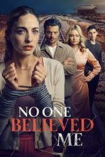 Nonton Streaming Download Drama Nonton No One Believed Me 2025 Sub Indo Subtitle Indonesia