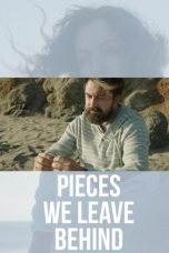 Nonton Streaming Download Drama Nonton Pieces We Leave Behind 2023 Sub Indo Subtitle Indonesia