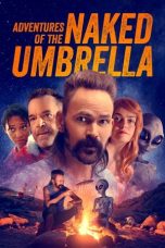 Nonton Streaming Download Drama Nonton Adventures of the Naked Umbrella 2023 Sub Indo JF Subtitle Indonesia