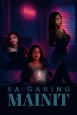 Nonton Streaming Download Drama Nonton Sa Gabing Mainit 2025 Sub Indo Subtitle Indonesia