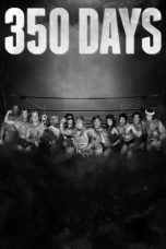 Nonton Streaming Download Drama Nonton 350 Days 2019 Sub Indo JF Subtitle Indonesia